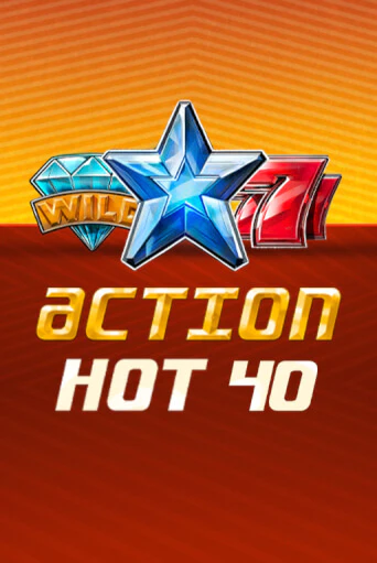 Action Hot 40   играть онлайн | Казино ПокерДом без регистрации