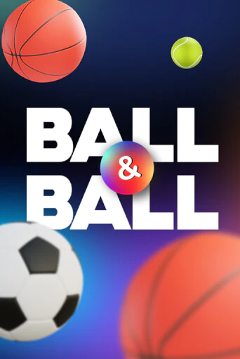 Ball & Ball играть онлайн | Казино ПокерДом без регистрации