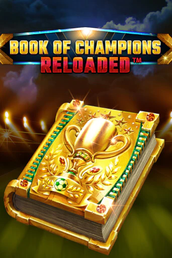 Book Of Champions Reloaded играть онлайн | Казино ПокерДом без регистрации
