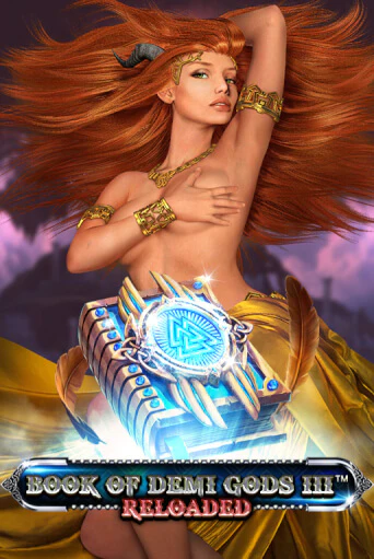 Book Of Demi Gods III Reloaded играть онлайн | Казино ПокерДом без регистрации