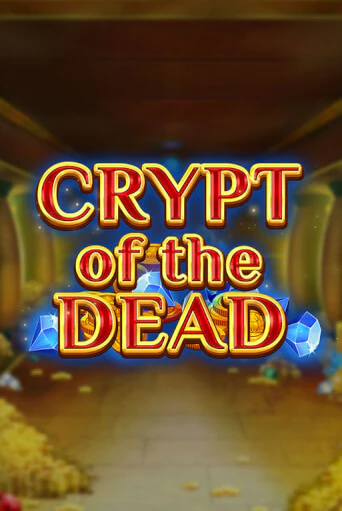 Crypt of the Dead играть онлайн | Казино ПокерДом без регистрации