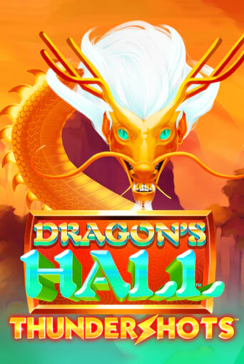 Dragons's Hall Thundershots играть онлайн | Казино ПокерДом без регистрации
