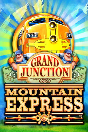 Grand Junction : Mountain Express играть онлайн | Казино ПокерДом без регистрации