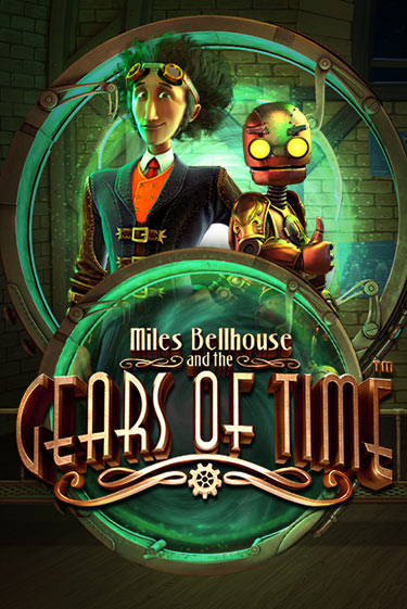 Miles Bellhouse and the Gears of Time играть онлайн | Казино ПокерДом без регистрации