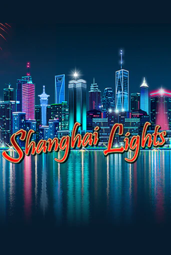 Shanghai Lights играть онлайн | Казино ПокерДом без регистрации