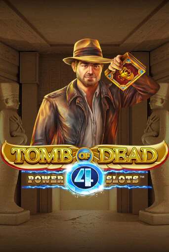 Tomb of Dead: Power 4 slots играть онлайн | Казино ПокерДом без регистрации