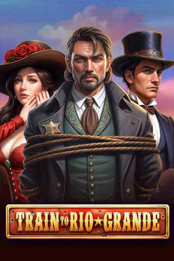 Train to Rio Grande играть онлайн | Казино ПокерДом без регистрации